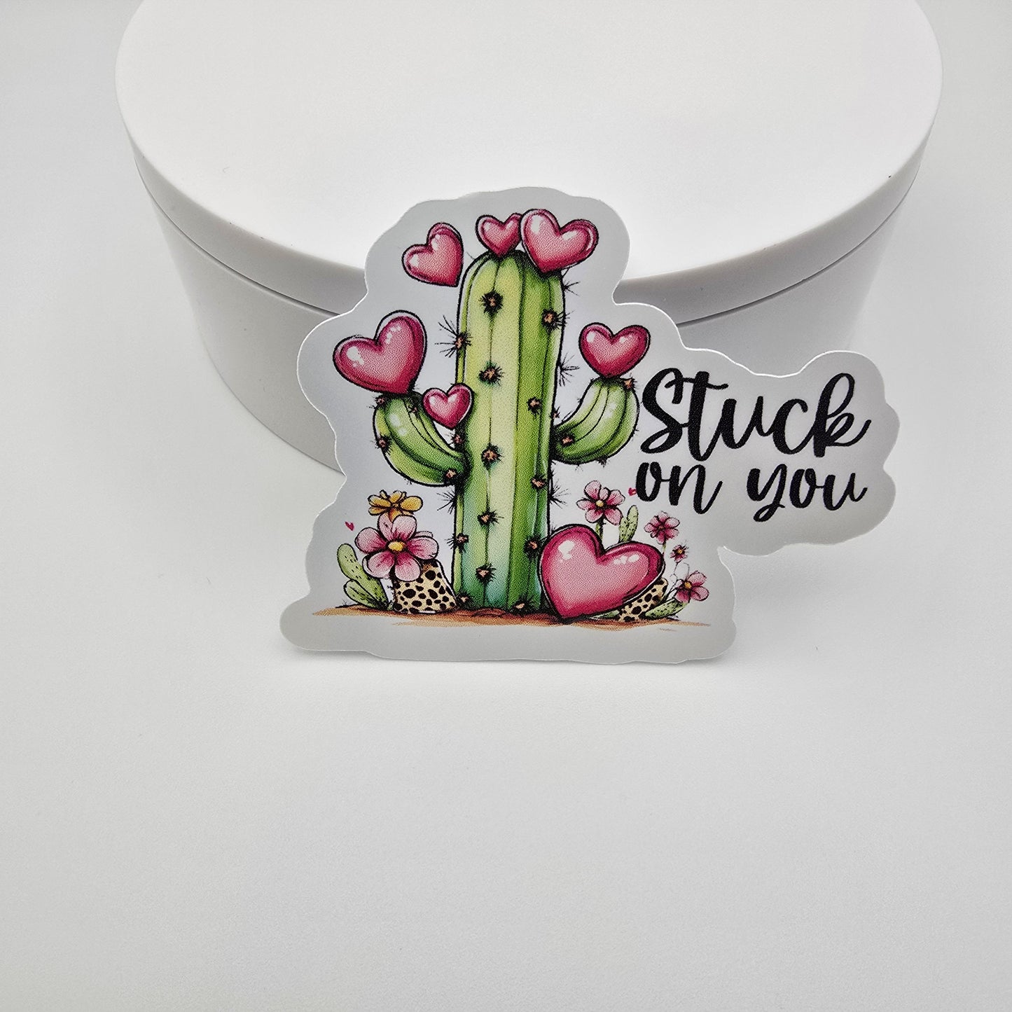 3" Vinyl Sticker "Stuck on you"